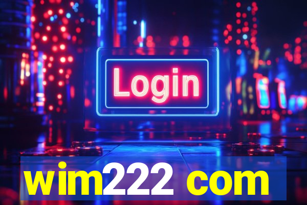 wim222 com